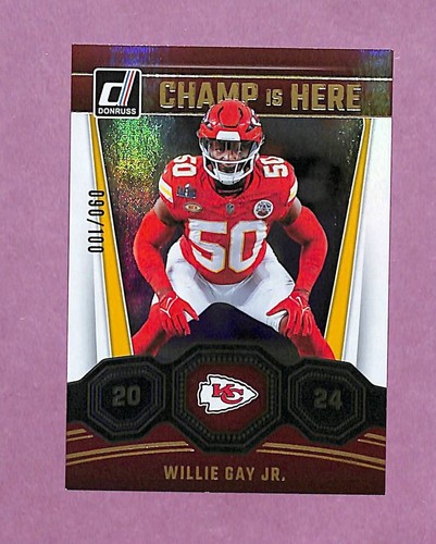 2024 Donruss Willie Gay Jr. Champ is Here Holo #090/100 Chiefs - Picture 1 of 2
