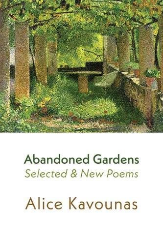 Thumbnail - Alice Kavounas Abandoned Gardens (taschenbuch)