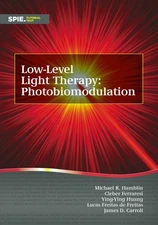 Low-Level Light Therapy: Photobiomodulation - paperback Michael R. Hamblin|C...