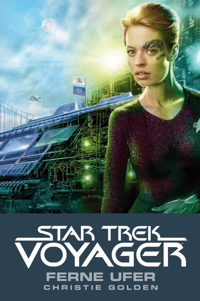 Thumbnail - Star Trek - Voyager 2. Ferne Ufer | Christie Golden | 2013 | Deutsch