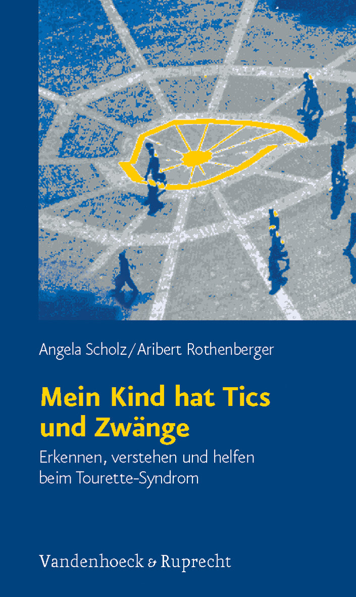 Thumbnail - Mein Kind Hat Tics Und Zwänge, Angela Scholz