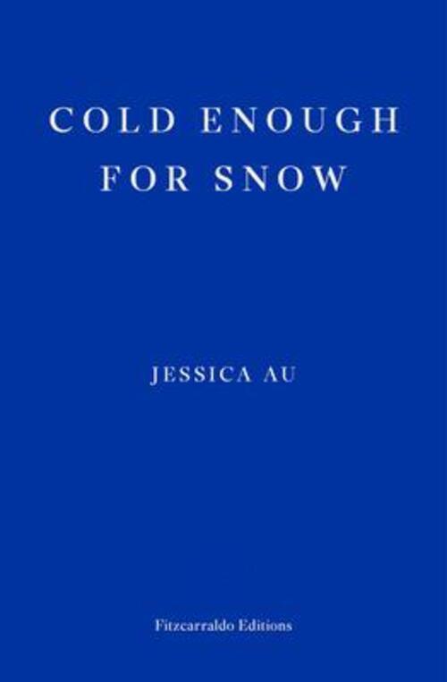 Cold Enough For Snow | Jessica Au | Taschenbuch | 104 S. | Englisch |