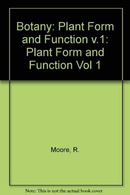 Botany: Plant Form and Function v.1..., Stern, Kingsley