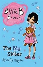 The Big Sister : Billie B. Brown Paperback Sally Rippin