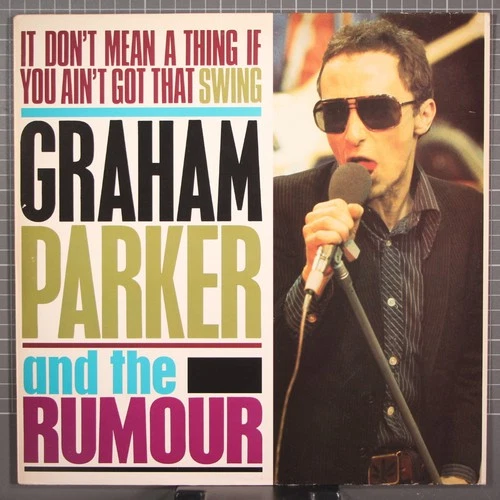 Graham Parker It Don't Mean a Thing LP Vertigo  Price 62 UK Press
