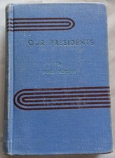 Our Presidents 1789-1949 by James Morgan enlarged edition