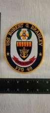 USS ROBERT G. BRADLEY FFG-49 (FRIGATE) EMBROIDERED PATCH -  US NAVY - VERY NICE