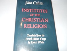 Institutes of the Christian Religion John Calvin HARDCOVER COPYRIGHT 2023   RARE