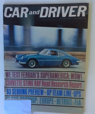Car And Driver Magazine Ferrari & Corvette Sting Ray April 1963