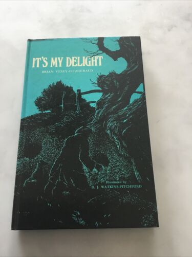 It's My Delight. Brian Vesey-Fitzgerald 1978 Tideline Books - Photo 1/6