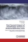 Post Tsunami Impact of rehablitation Schems in Andaman&Nicobar,India von Subhash Chand, R. C. Srivastava und D. R. Singh (2012, Taschenbuch)