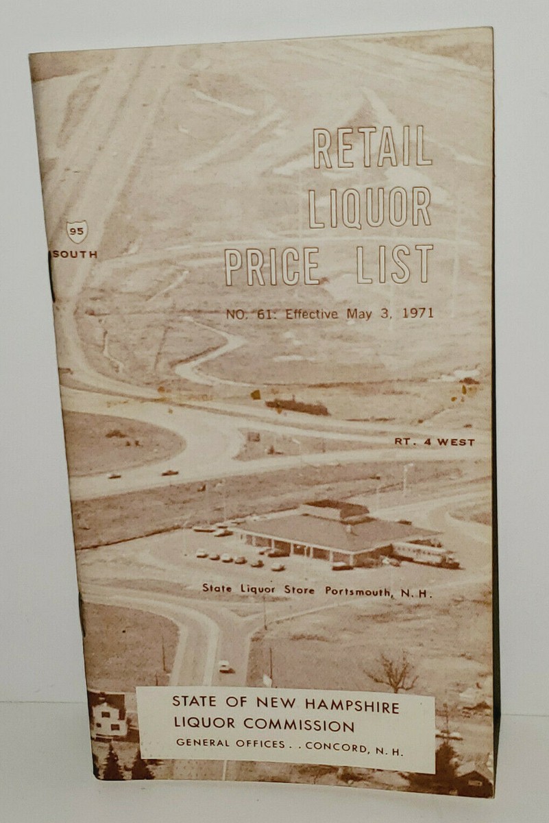 VINTAGE 1971 STATE OF NEW HAMPSHIRE LIQUOR COMMISION RETAIL PRICE 