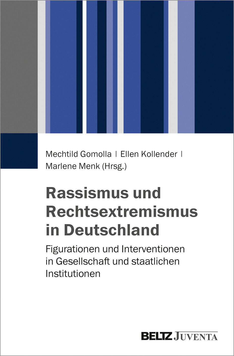 Thumbnail - Mechtild Gomolla; Ellen Kollender; Marlene Menk / Rassismus Und