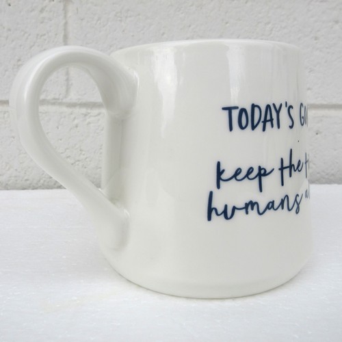 Porcelain Mug "TODAY'S GOAL: KEEP THE TINY HUMANS ALIVE" Coffee Threshold 17 oz - Picture 4 of 10