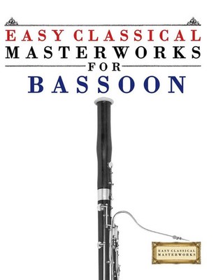E. C. Masterworks | Easy Classical Masterworks for Bassoon | Taschenbuch (2025)