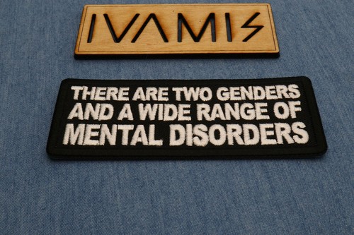 There are two genders a wide range of Mental Disorders Patch- 4x1.5 inch - P7752 - Picture 2 of 5