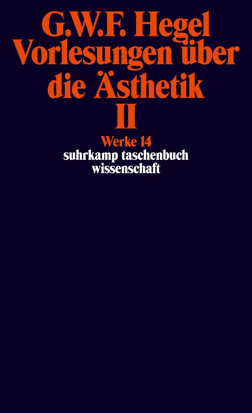 Thumbnail - Vorlesungen Über Die Ästhetik Ii, Georg Wilhelm Friedrich Hegel