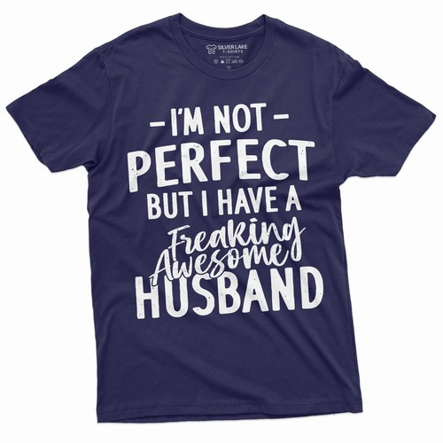 Funny I am not Perfect Camiseta Regalo para Esposa Día de San Valentín Camiseta - Imagen 4 de 9