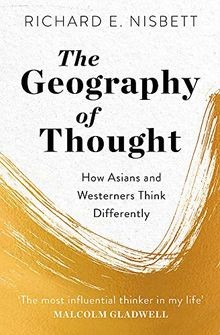 The Geography of Thought: How Asians and Westerners... | Buch | Zustand sehr gut - Bild 1 von 2