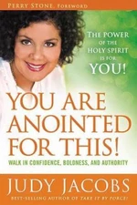 You Are Anointed for This! by Jacobs, Judy
