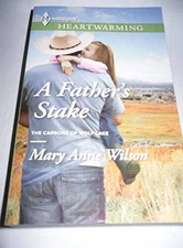 A Father's Stake (The Carsons of Wolf Lake, Heartwarming #66) - Paperback - GOOD