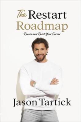 The Restart Roadmap: Rewire and Reset Your Career - Hardcover - GOOD