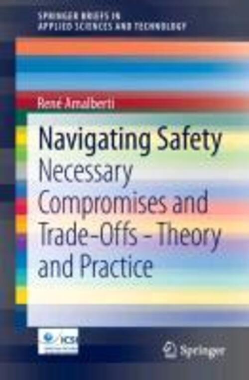 Thumbnail - Navigating Safety Necessary Compromises And Trade-offs - Theory And
