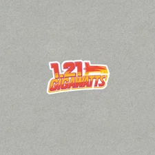1.21 Gigawatts Back to the Future Sticker - Marty McFly Delorean Movie #4810