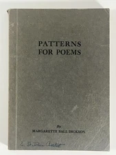 Patterns for Poems ~ 1938 Margarette Ball Dickson ~ Minnesota Poetry Book 6x9