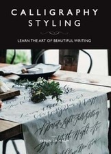 Calligraphy Styling: Learn the Art of Beautiful Writing by Veronica Halim: Used