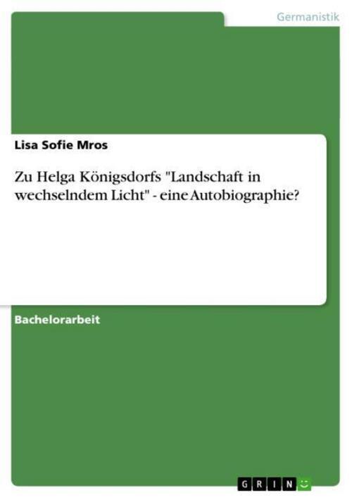 Thumbnail - Zu Helga Königsdorfs ""landschaft In Wechselndem Licht"" - Eine
