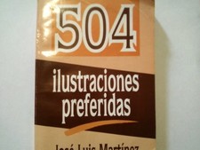 504 ILUSTRACIONES: ILUSTRACIONES PREFERIDAS (SPANISH By Jose Luis Martinez *NEW*