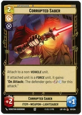 Corrupted Saber - 187/264 Legends of the Force - Star Wars Unlimited