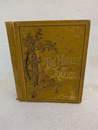 Mrs. Martha J. Lamb THE HOMES OF AMERICA 1879 D. Appleton, NY First Edition - Picture 1 of 11