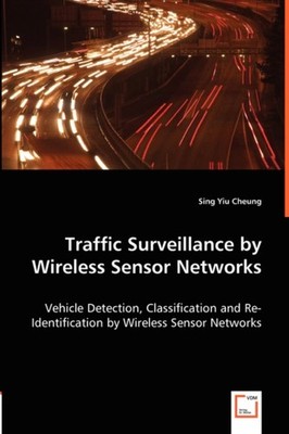 Cheung - Traffic Surveillance by Wireless Sensor Networks - New paperb - X555z