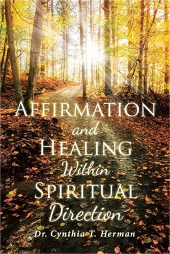 Affirmation and Healing Within Spiritual Direction (Paperback or Softback)