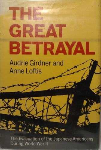 THE GREAT BETRAYAL by Audrie Girdner & Anne Loftis -1970 -HCwDJ -WW2 History  - Picture 1 of 16