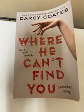 Books: Where He Can’t Find You by Darcy Coates-paperback. P.O.