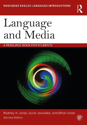 Rodney H. Jones Sylvia Jaworska Erhan Aslan Language and Media (Paperback) - Picture 1 of 1