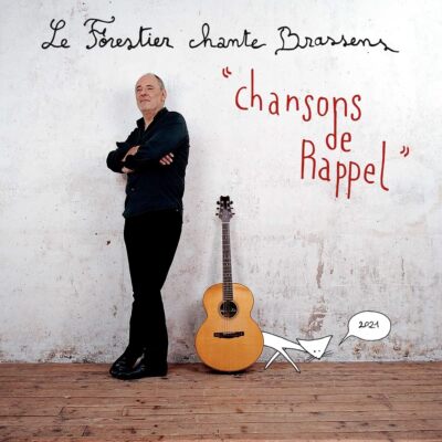 Le Forestier Chante Brassens - Chansons de Rappel