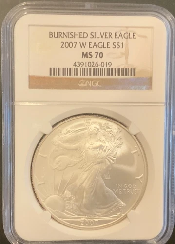 2007-W Burnished American Silver Eagle $1 MS 70 NGC