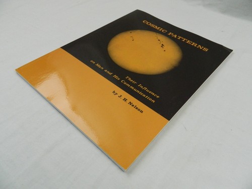 Cosmic Patterns by J.H. Nelson - Sunspot Influence On Earth - 1974 - Foto 2 di 8