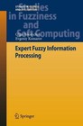 Expert Fuzzy Information Processing von Evgeniy Komarov und Olga Poleshchuk (2011, Gebundene Ausgabe)