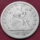 1873 Seated Liberty Quarter 25c Better Grade VF #57504