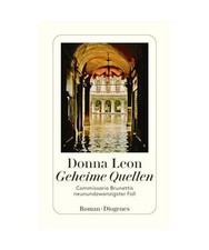 Geheime Quellen: Commissario Brunettis neunundzwanzigster Fall, Donna Leon