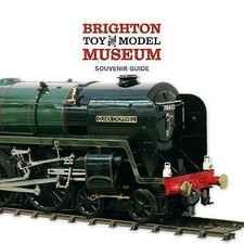 Brighton Toy and Model Museum Souvenir Guide