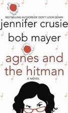 Agnes and the Hitman - Hardcover By Crusie, Jennifer - VERY GOOD