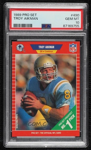 1989 Pro Set Troy Aikman #490 PSA 10 GEM MT Rookie RC HOF