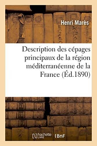 Description des cepages principaux de la region mediterraneenne de la France<| - Picture 1 of 1