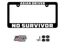 Asian Driver No Survivor Funny Humor License Plate Frame Holder